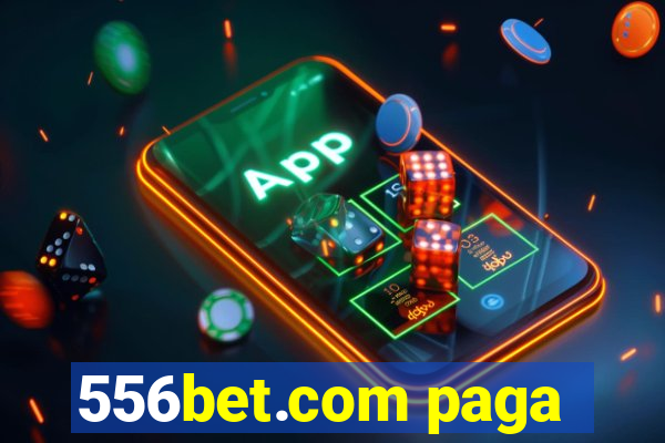 556bet.com paga